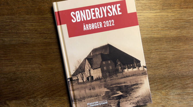 Sønderjyske Årbøger 2022 er udkommet – med artikel om sønderjysk feltlæge