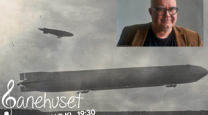 Foredrag i Sommersted den 12. februar kl. 19:30 om Zeppelinbasen ved Tønder