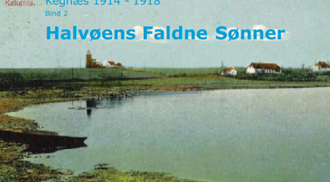 Ny bog om faldne fra Kegnæs: Halvøens faldne sønner